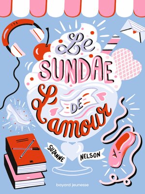 cover image of Le sundæ de l'amour